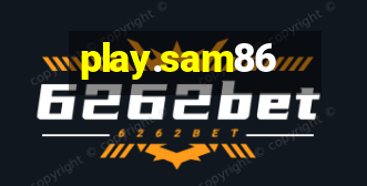 play.sam86