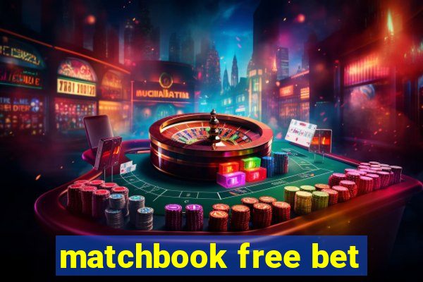 matchbook free bet