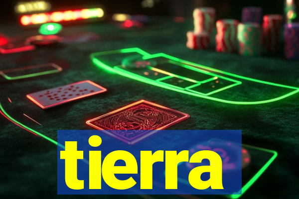 tierra