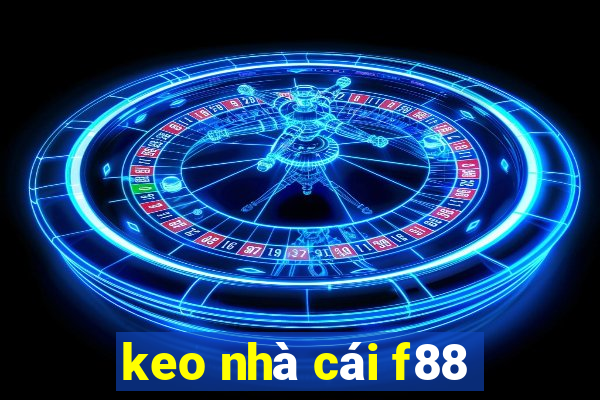 keo nhà cái f88