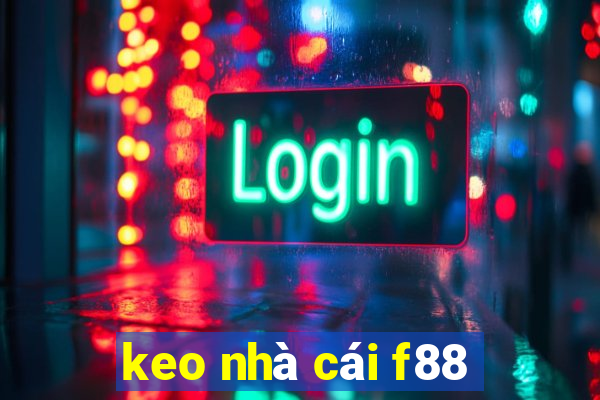 keo nhà cái f88