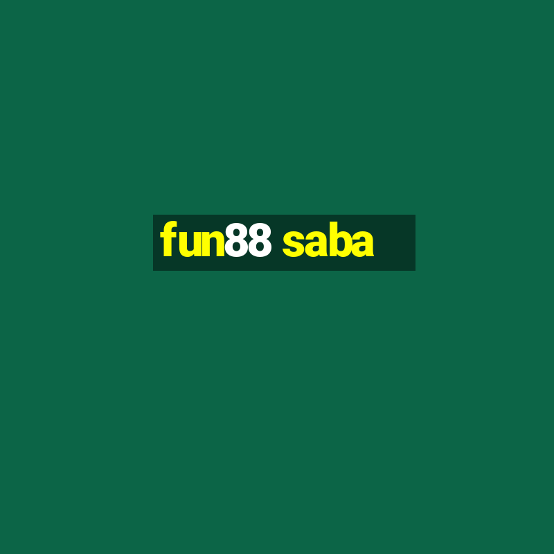 fun88 saba