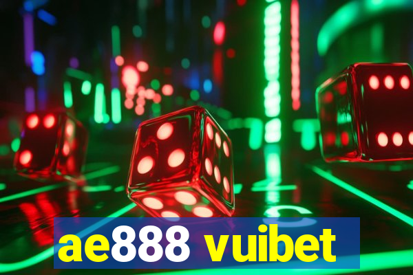 ae888 vuibet