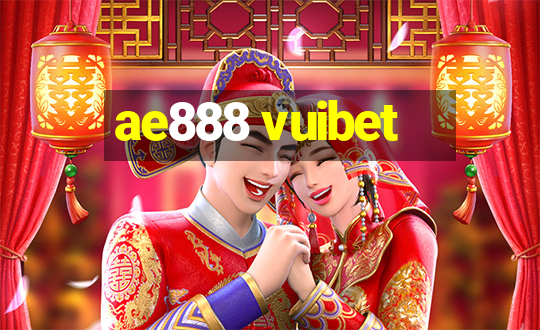 ae888 vuibet