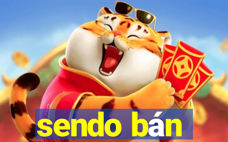 sendo bán