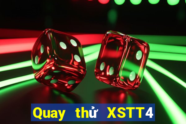 Quay thử XSTT4 ngày 23