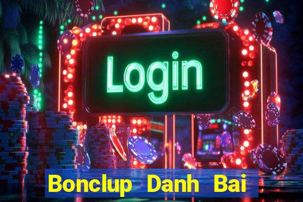 Bonclup Danh Bai Sanh Rong