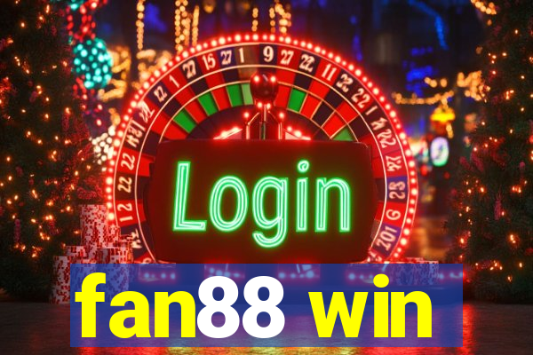 fan88 win