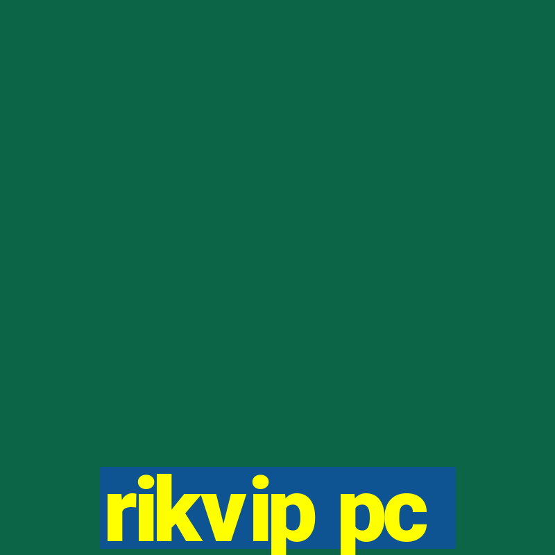 rikvip pc