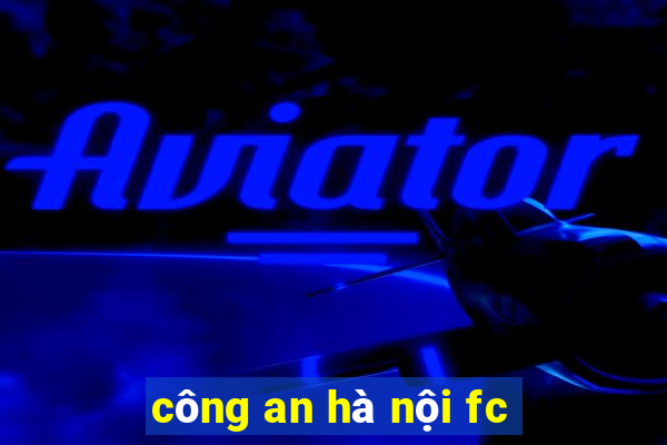 công an hà nội fc