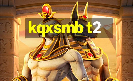 kqxsmb t2