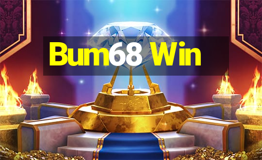 Bum68 Win