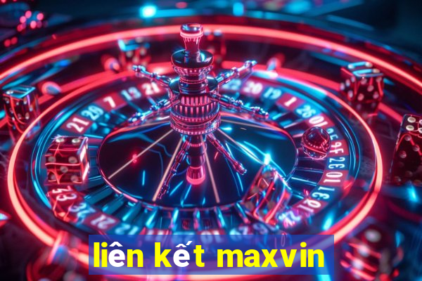 liên kết maxvin