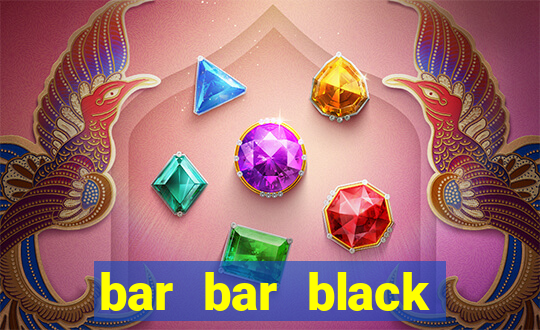 bar bar black sheep casino