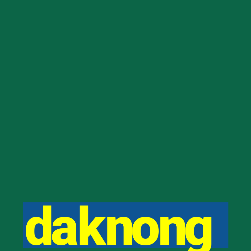 daknong