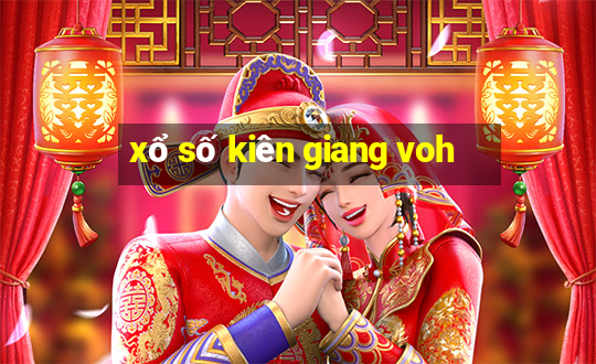 xổ số kiên giang voh