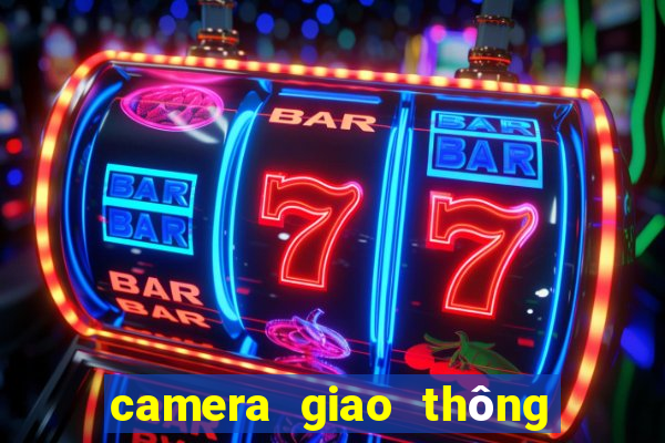 camera giao thông cần thơ