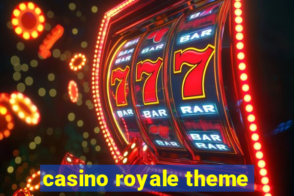 casino royale theme