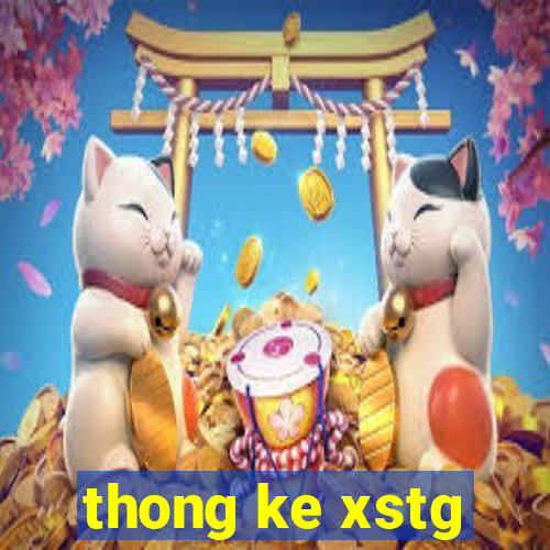 thong ke xstg