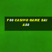 F88 Casino Game Bài A88