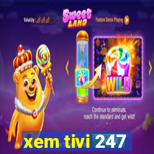 xem tivi 247