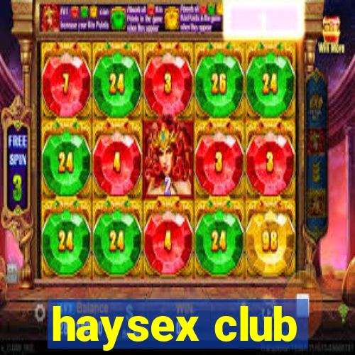 haysex club