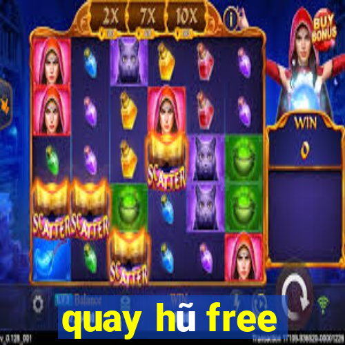 quay hũ free