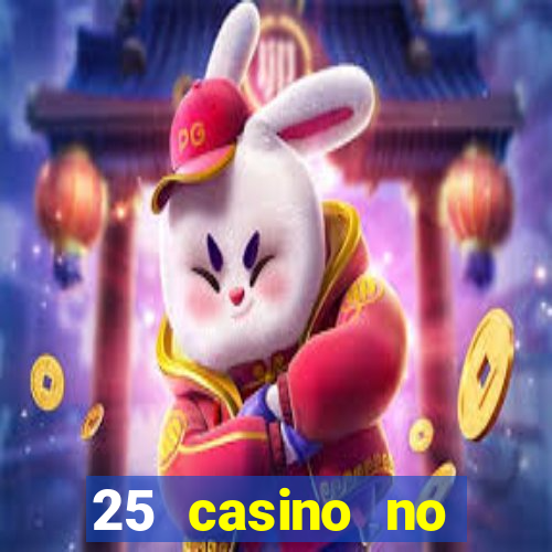 25 casino no deposit bonus