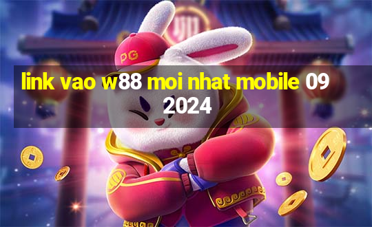 link vao w88 moi nhat mobile 09 2024