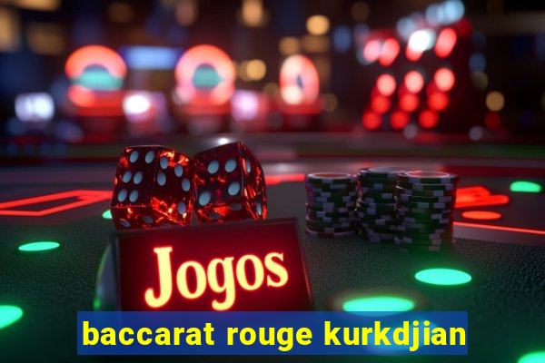 baccarat rouge kurkdjian