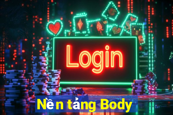 Nền tảng Body