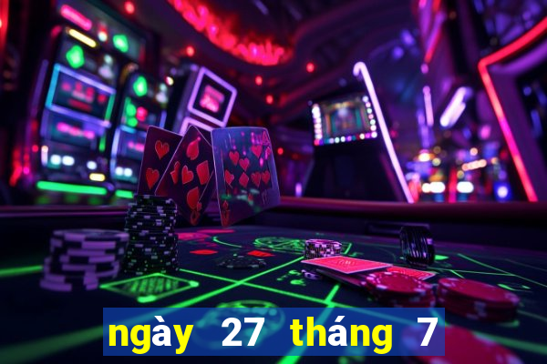 ngày 27 tháng 7 xổ số tây ninh