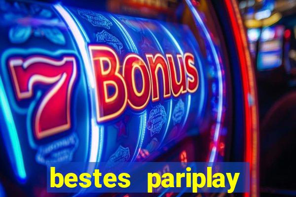 bestes pariplay online casino