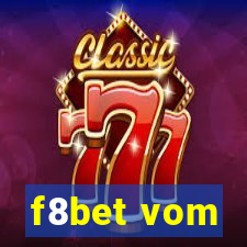 f8bet vom