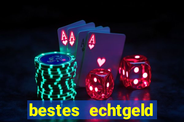 bestes echtgeld casino app