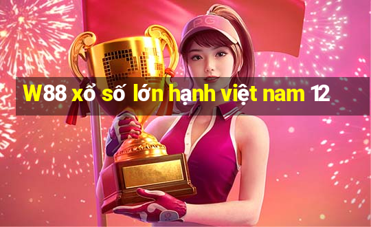 W88 xổ số lớn hạnh việt nam 12