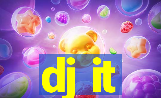 dj it