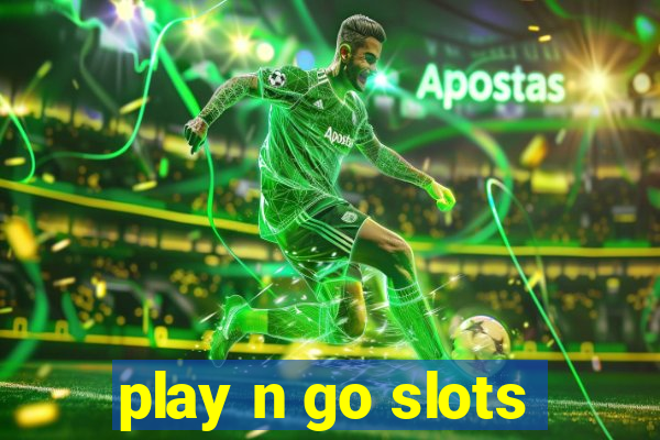 play n go slots