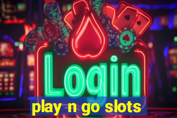 play n go slots