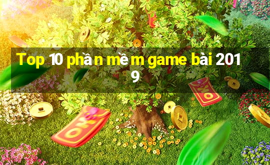 Top 10 phần mềm game bài 2019