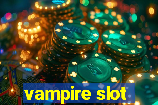 vampire slot