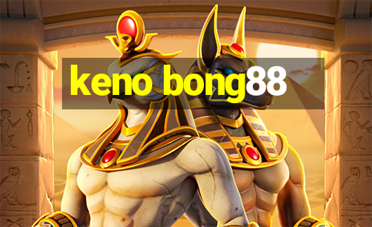 keno bong88