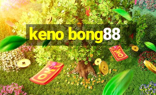 keno bong88