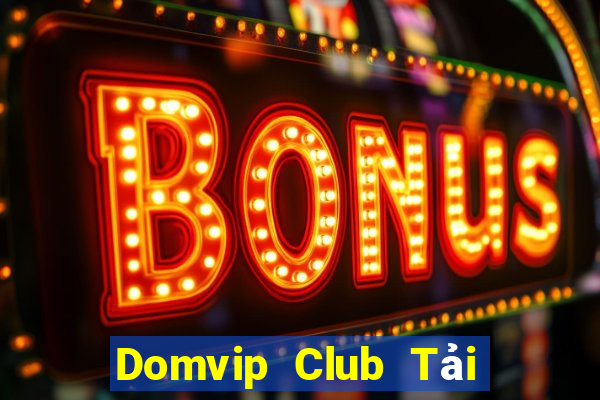 Domvip Club Tải Game Bài