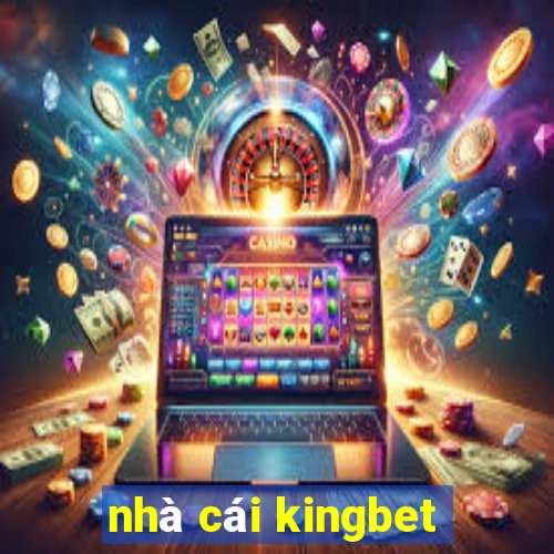 nhà cái kingbet