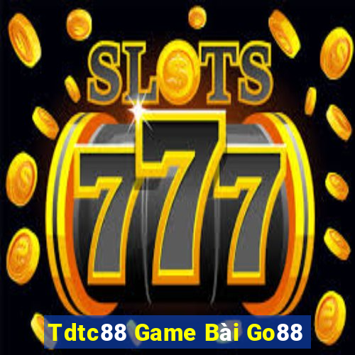 Tdtc88 Game Bài Go88