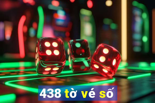 438 tờ vé số