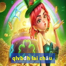 qlvbđh lai châu