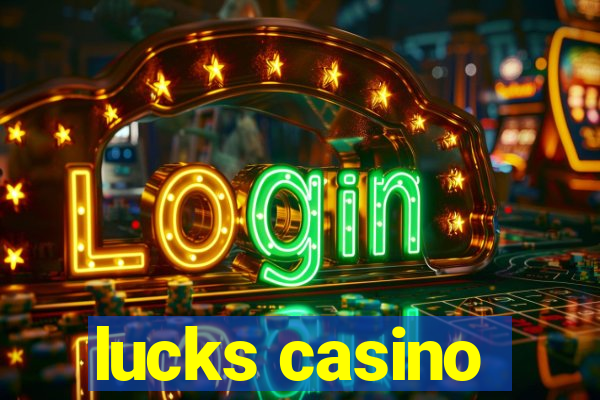 lucks casino