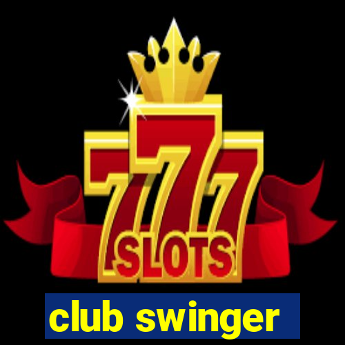 club swinger